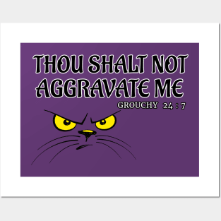 Sarcastic Cat Lover Funny T shirt THOU SHALT NOT AGGRAVATE ME by ScottyGaaDo Posters and Art